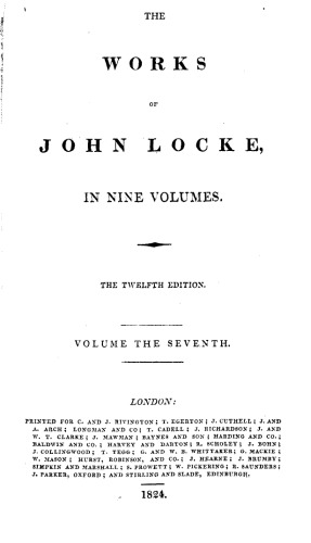 The Works of John Locke in 9 volumes, vol. 7 (1824)  