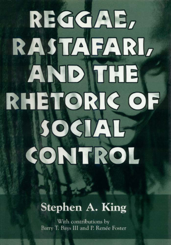 Reggae, Rastafari, and the rhetoric of social control  