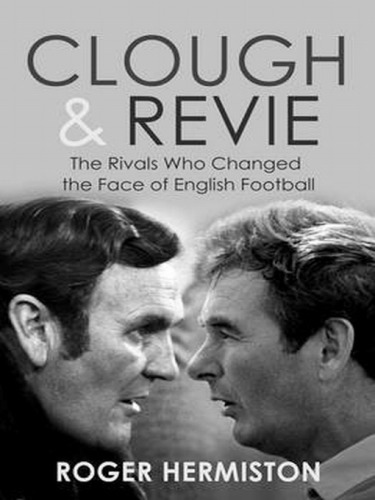 Clough and Revie  