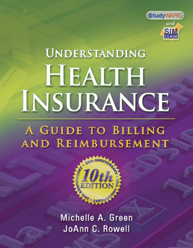 Understanding Health Insurance: A Guide to Billing and Reimbursement  