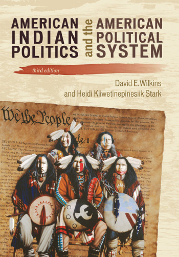American Indian Politics and the American Political System (Spectrum Series: Race and Ethnicity in National and Global Politics)  