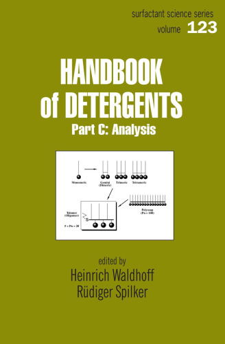 Handbook Of Detergents, Part C: Analysis (Surfactant Science)  