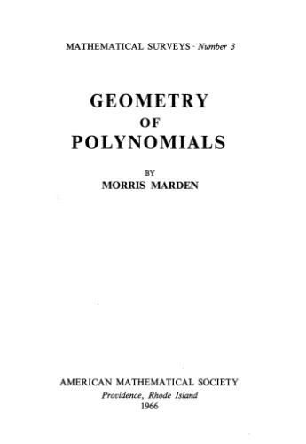 Geometry of Polynomials. Second Edition. Mathematical Surveys Number 3  