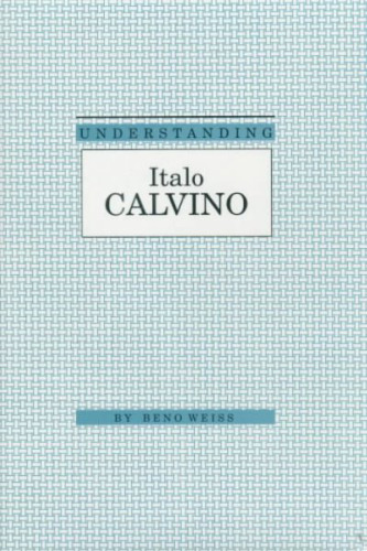 Understanding Italo Calvino  