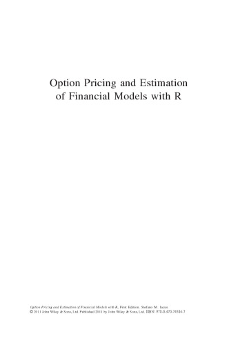 Option Pricing and Estimation of Financial Models with R  