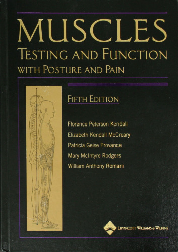 Muscles: Testing and Function, with Posture and Pain 5th Edition  