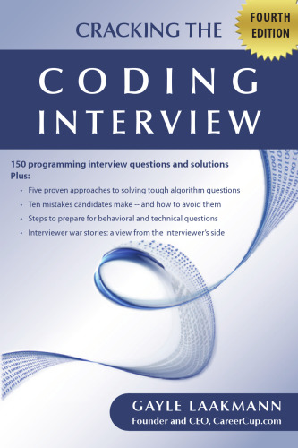 Cracking the Coding Interview, Fourth Edition: 150 Programming Interview Questions and Solutions  