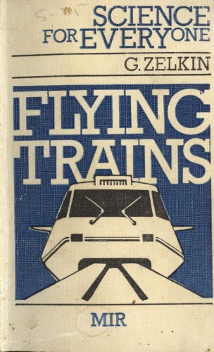 Flying Trains (Science For Everyone)  