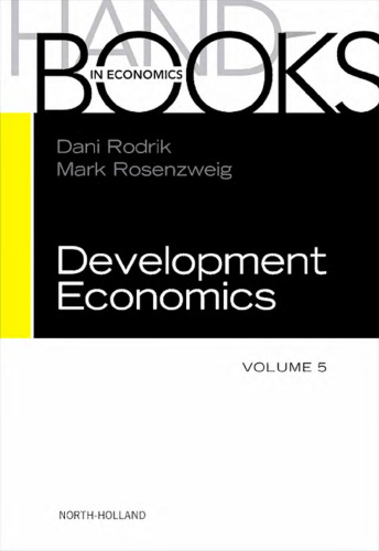 Handbook of Development Economics, Volume 5  