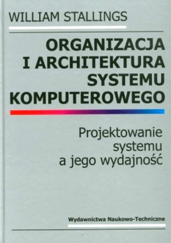 Organizacja i architektura systemu komputerowego: projektowanie systemu a jego wydajność