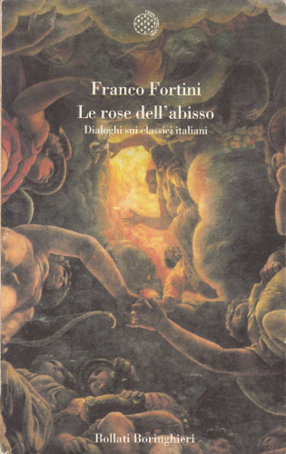Le rose dell'abisso: Dialoghi sui classici italiani (Varianti)