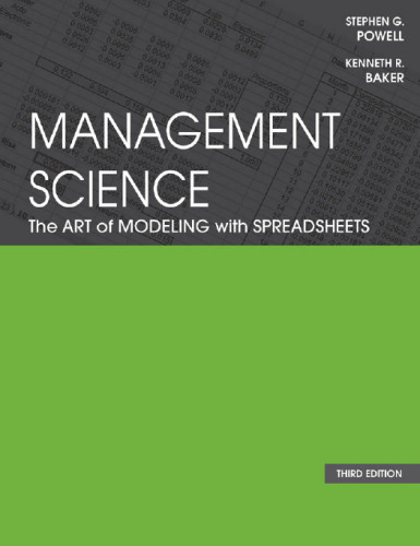 Management Science: The Art of Modeling with Spreadsheets , Third Edition  