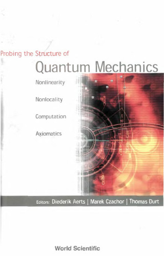 Probing the structure of quantum mechanics