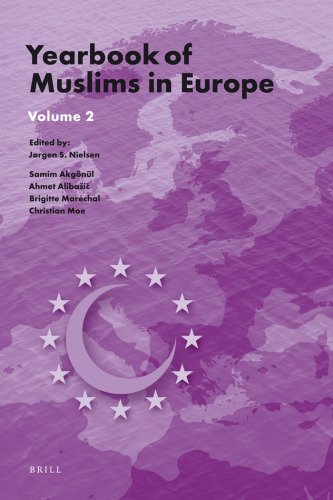 Yearbook of Muslims in Europe, Vol. 2  