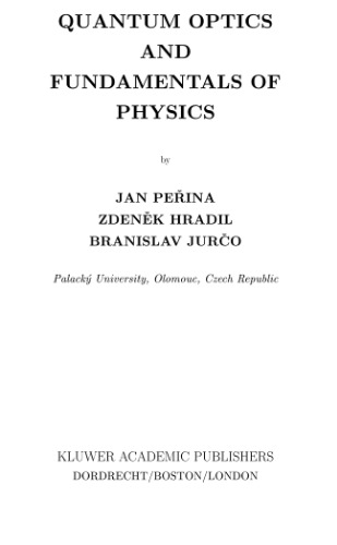 Quantum optics and fundamentals of physics