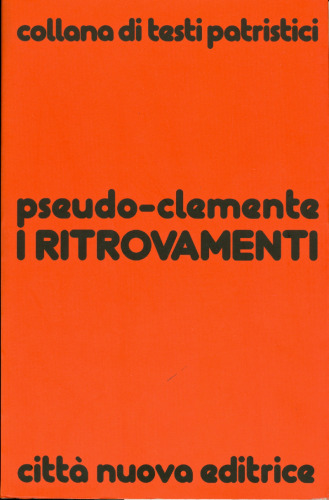 I ritrovamenti - Recognitiones (Pseudo-clementine)  