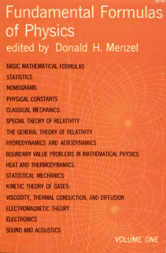 Fundamental Formulas of Physics. vols.1,2 (Dover 1960)