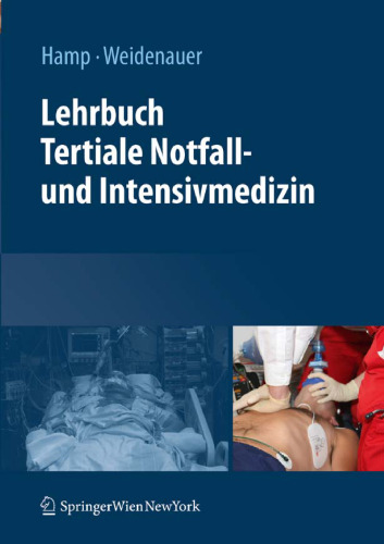 Lehrbuch Tertiale Notfall- und Intensivmedizin  