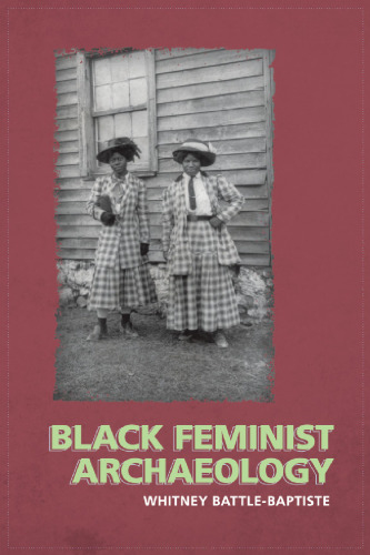 Black Feminist Archaeology  