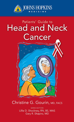 Johns Hopkins Patients' Guide to Head and Neck Cancer ()