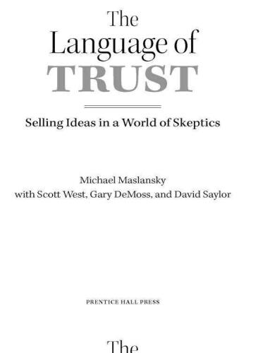 The Language of Trust: Selling Ideas in a World of Skeptics  