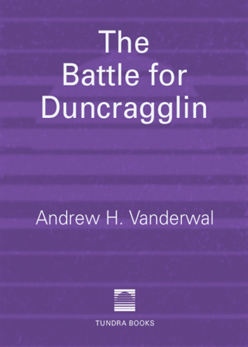 The Battle for Duncragglin  