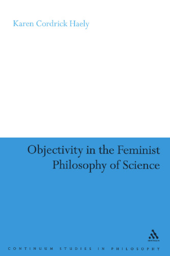 Objectivity in the Feminist Philosophy of Science