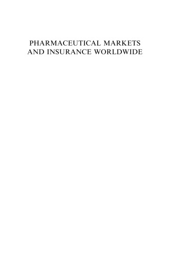 Pharmaceutical Markets and Insurance Worldwide (Advances in Health Economics and Health Services Research)  