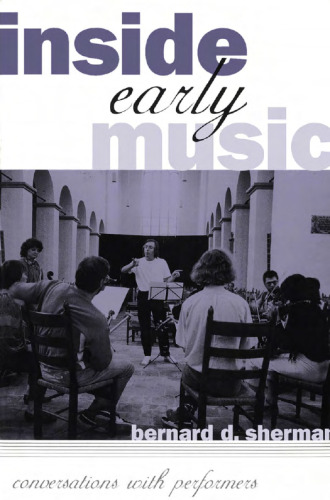 Inside Early Music: Conversations with Performers  