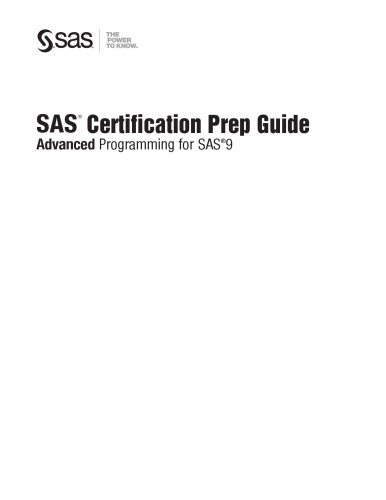 SAS Certification Prep Guide: Advanced Programming for SAS 9  