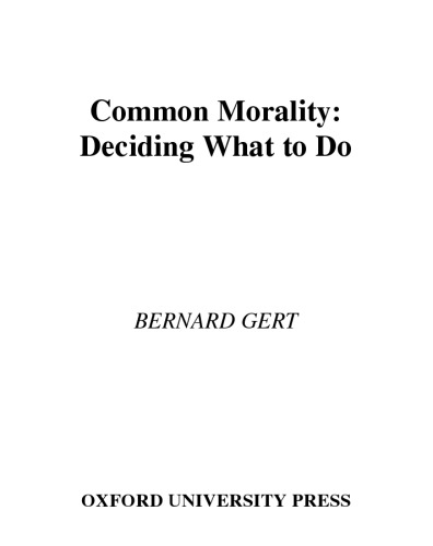 Common morality: deciding what to do  