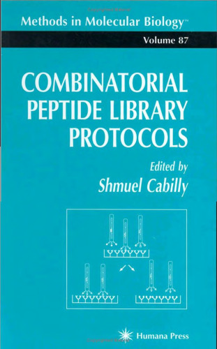 Combinatorial Peptide Library Protocols (Methods in Molecular Biology Vol 87)  