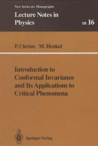 Introduction to conformal invariance and its applications to critical phenomena (LNPm016, Springer 1993)