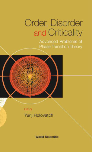 Order, disorder and criticality: advanced problems of phase transition