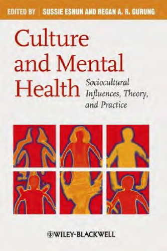 Culture and mental health: sociocultural influences, theory, and practice  