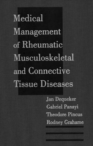 Medical management of rheumatic musculoskeletal and connective tissue diseases  