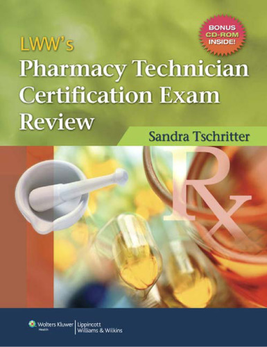 LWW's Pharmacy Technician Certification Exam Review