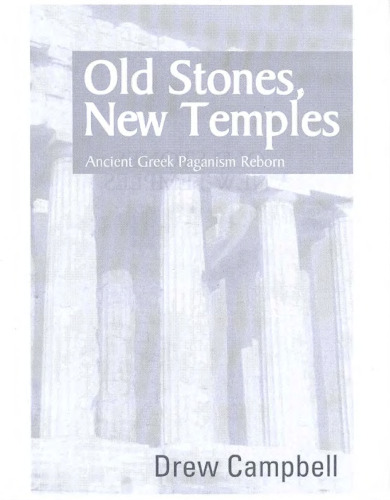 Old Stones, New Temples  