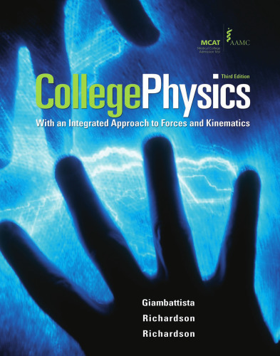 College Physics: With an Integrated Approach to Forces and Kinematics, 3rd Edition  