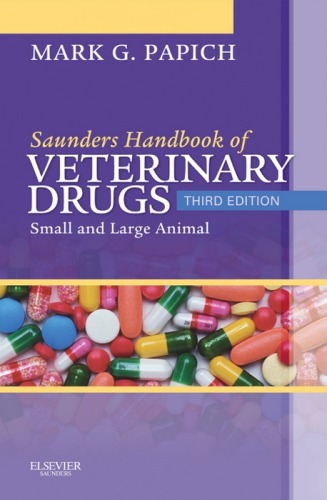 Saunders Handbook of Veterinary Drugs: Small and Large Animal (Handbook of Veterinary Drugs (Saunders))  