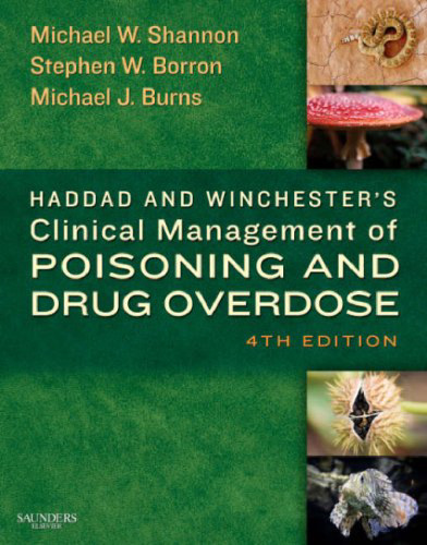 Haddad and Winchester's Clinical Management of Poisoning and Drug Overdose, 4th Edition