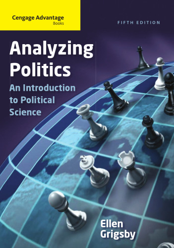 Analyzing Politics : An Introduction to Political Science , Fifth Edition  