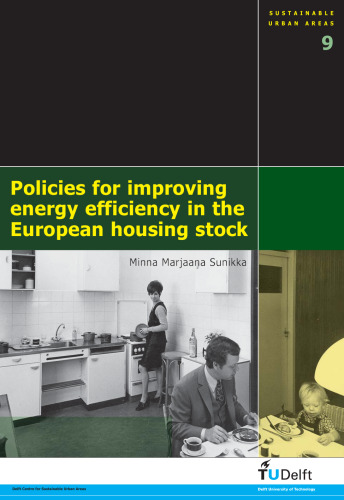 Policies for Improving Energy Efficiency in the European Housing Stock - Volume 09 Sustainable Urban Areas  