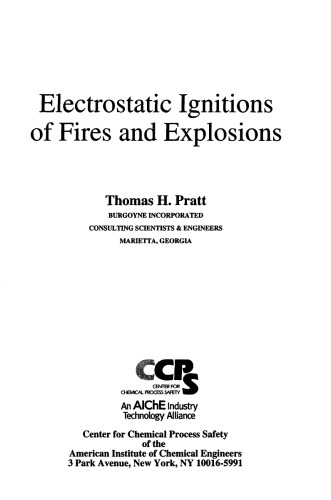 Electrostatic Ignitions of Fires and Explosions  