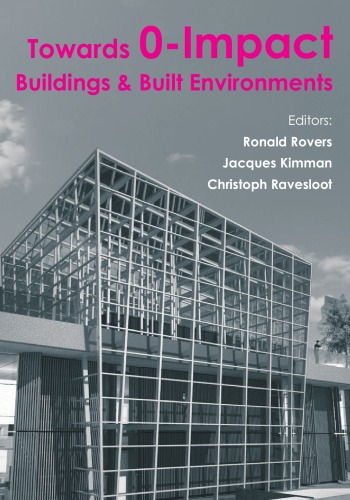 Towards 0-Impact Buildings and Built Environments  