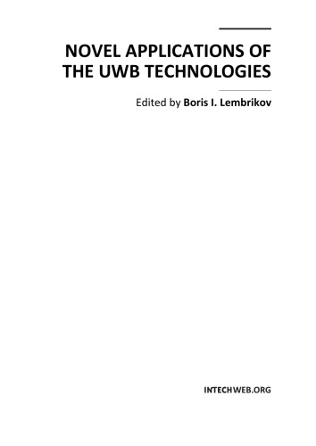 Novel Applications of the UWB Technologies  