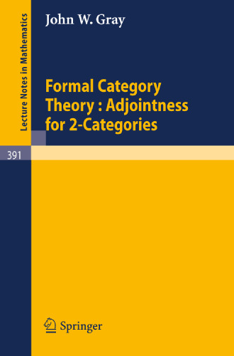 Formal Category Theory: Adjointness for 2-Categories