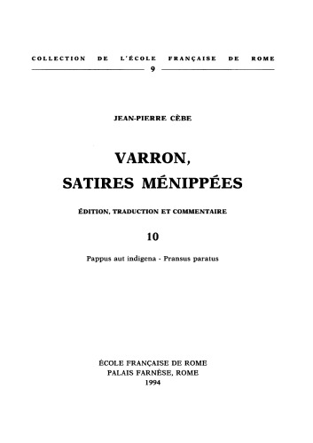 Varron, Satires ménippées, Volume 10. Pappus aut indigena - Pransus paratus