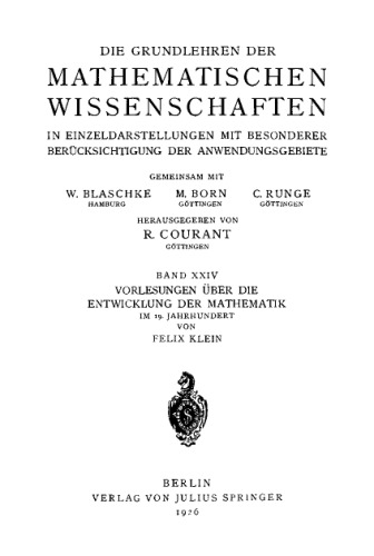 Vorlesungen uber die Entwicklung der Mathematik im 19. Jahrhundert. I-II  