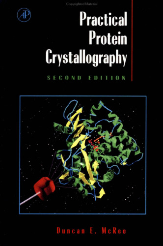 Practical Protein Crystallography, Second Edition  